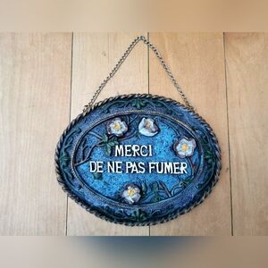 Vintage French “Merci de ne pas fumer” Hanging Plaque
